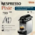 Machine à café Nespresso Pixie avec capsule rechargeable inox – Reconditionnée – Maroc